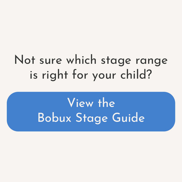 Not sure which stage range is right for your child? View the Bobux Stage Guide.