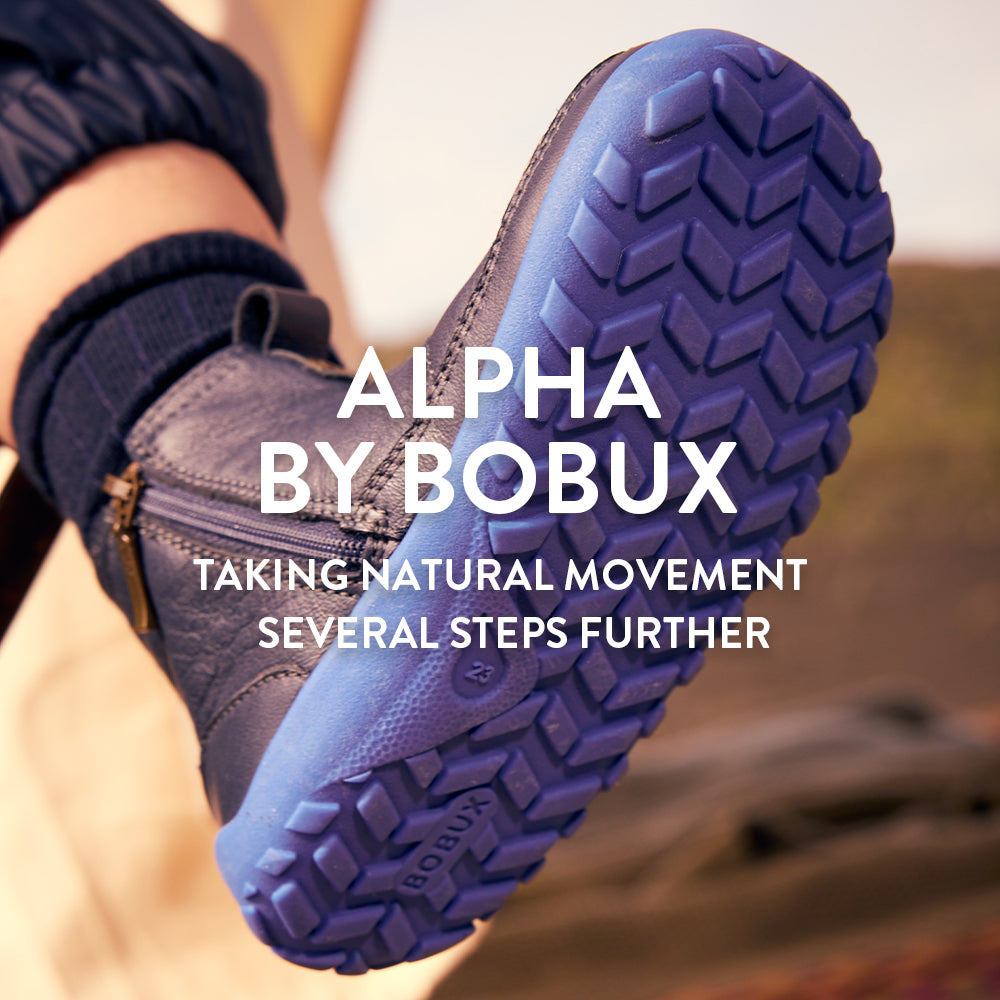 Images of a chiid's foot wearing Bobux Alpha boots, with the text Alpha by Bobux - Taking Natural Movement Several Steps Further